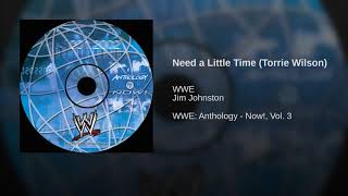 Need a Little Time (Torrie Wilson)