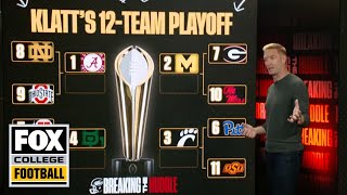 Joel Klatt reveals his 12-team college football playoff | Breaking The Huddle