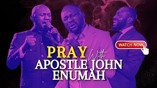 Ignite Your Prayer Life With Apostle John Enumah In 20 Minutes!