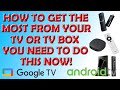  how to get the most from your tv or tv box  you need to do this now 