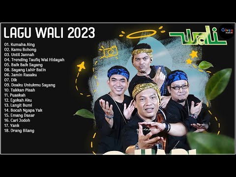 Lagu Wali Terbaru 2023 - Full Album Wali 2023 Enak Didengar