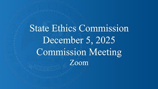 State Ethics Commission Meeting