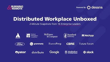 Distributed Workplace Unboxed: 14 enterprise experts unveil the future of Workplace Flexibility