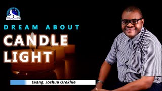 Dream About Candle Light - Biblical Meaning of Candle Burning