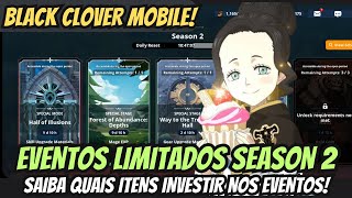 ⭐ EVENTO LIMITADOS DA SEGUNDA TEMPORADA VÃO TRAZER RECURSOS IMPORTANTES NO BLACK CLOVER MOBILE!!!⭐ screenshot 5