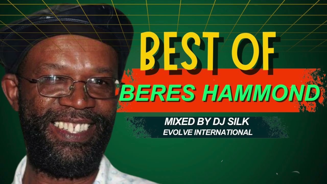 BEST OF BERES HAMMOND (DJ Silk) Feat ROCK AWAY, NO GOOD BYE, FULL