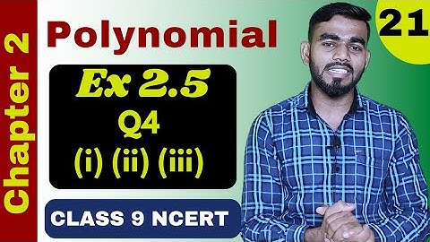 Class 9 Maths Chapter 2 | Exercise 2.5 Q4 Part 1,2,3 | Polynomial | NCERT | Class 9 Maths
