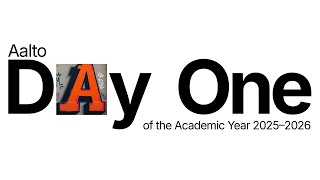 Aalto Day One – opening of the academic year 2025–2026