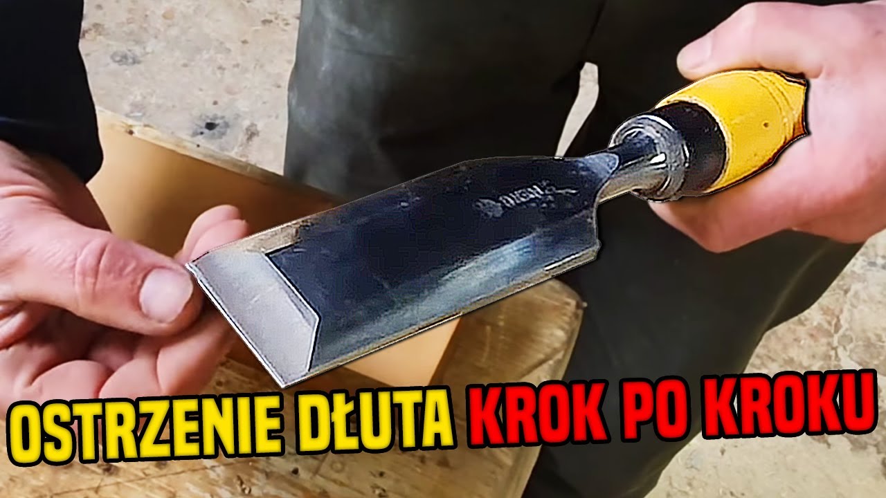 DŁUTO Ciesielskie - Jak Ostrzyć? Kamienie, Technika Ostrzenia, Dobór Dłuta