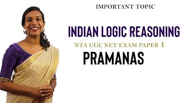 PRAMANAS| INDIAN LOGIC REASONING | NTA UGC NET EXAM PAPER 1