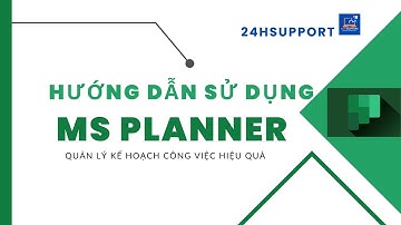 Hướng Dẫn Sử Dụng Planner Trên Microsoft 365