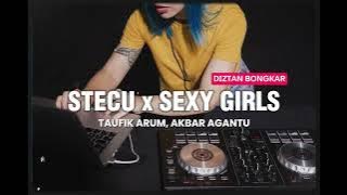 DJ Stecu x Sexy Girls - ( Taufik Arum, AkbarAgantu ) - Remix - Sound Viral - !!!