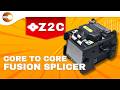 Z2C Core to Core Fusion Splicing Machine | Perfect Splicing Every Time - Fast, Accurate & Reliable