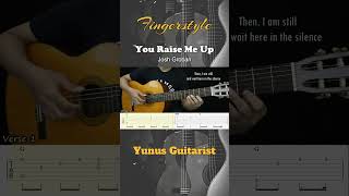 You Raise Me Up - Josh Groban - Fingerstyle Guitar Tutorial + TAB & Lyrics