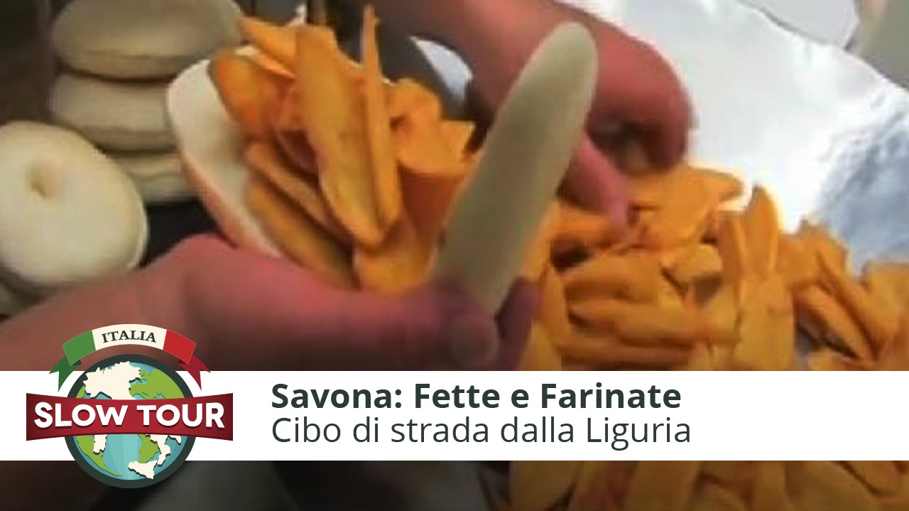 Cibo di strada a Savona: Fette e Farinate | Italia Slow Tour