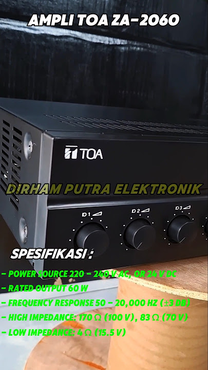 AMPLI TOA ZA-2060, AMPLI UNTUK MASJID #audiosoundsistem #dirhamputra #amplifier #sistemaudio