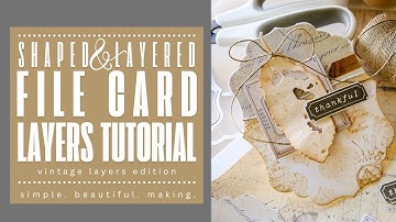 Vintage Layers: Shaped File Card Tutorial #timholtz #scrapbookcom