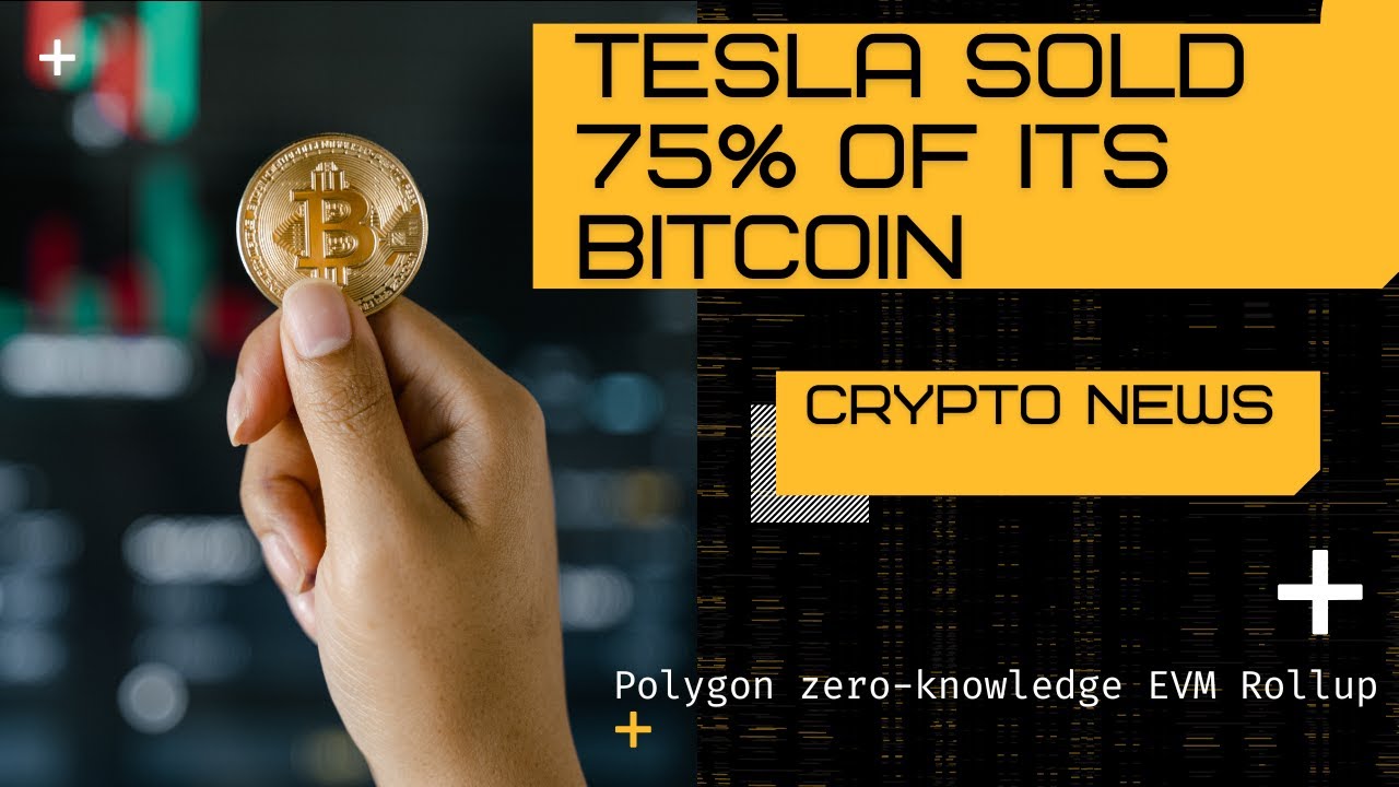 Tesla Sold 75% of Its Bitcoin | Polygon zero-knowledge EVM Rollup -Latest Crypto World News in Hindi - YouTube