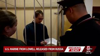 Details Marine veteran from Lowell released from detainment in Russia Update