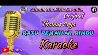 Thomas Arya || Ratu Penawar Rindu || Karaoke Lirik