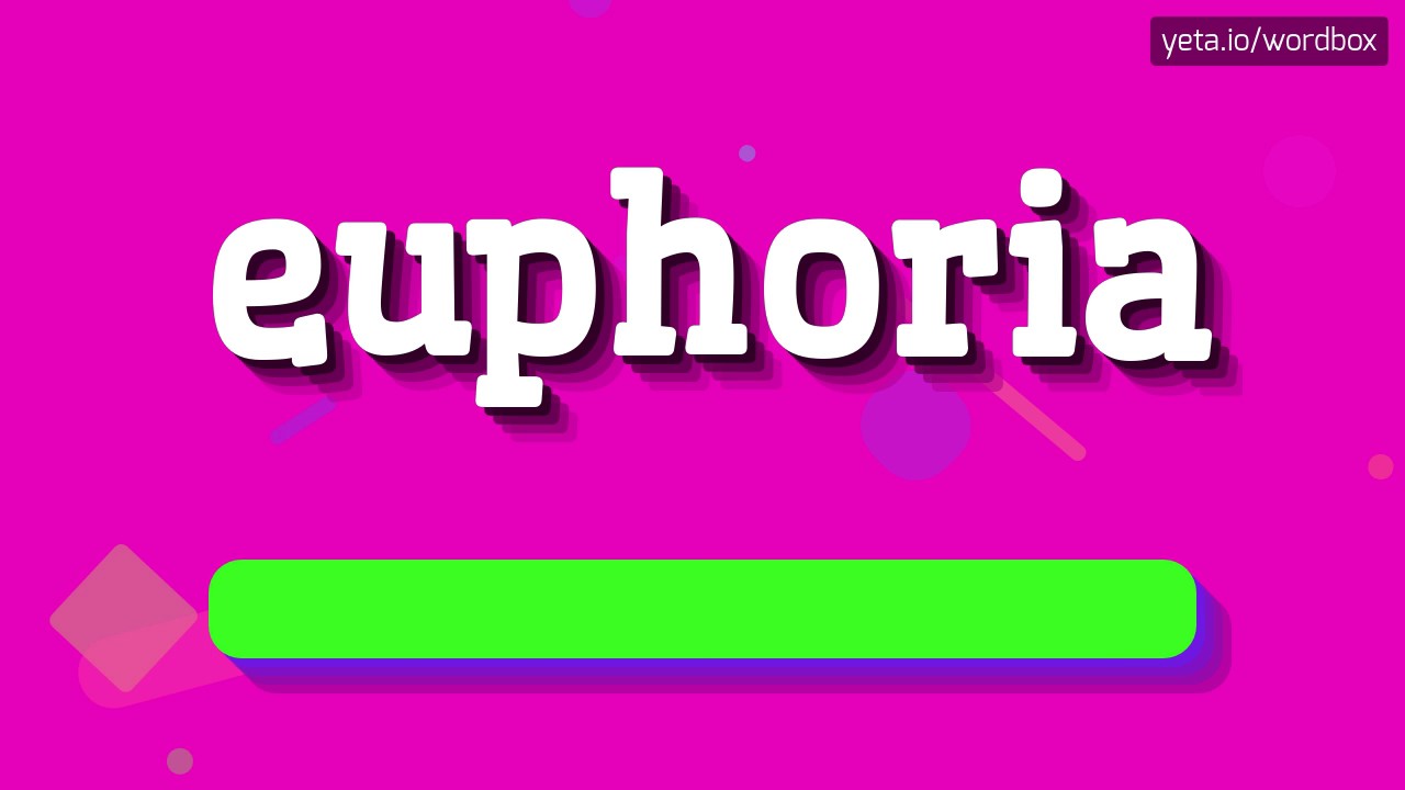 Euphoria - How To Pronounce It!?