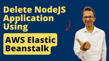 Delete NodeJS Application using AWS Elastic Beanstalk
