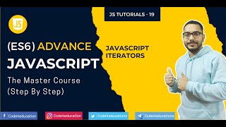 #19 Advance JavaScript Iterators Tutorial In Hindi | Advance JavaScript Tutorial In Hindi #es6