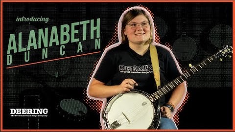 Introducing Alanabeth Duncan - Her Banjo Journey