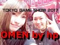 ≪TGS2017≫顔出し初実況！OMEN by hp