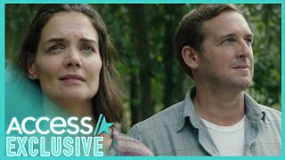 ‘The Secret: Dare To Dream’ Exclusive Sneak Peek Ft. Katie Holmes & Josh Lucas