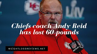 Andy Reid Weight Loss  ⚠️ Chiefs coach Andy Reid has lost 60 pounds