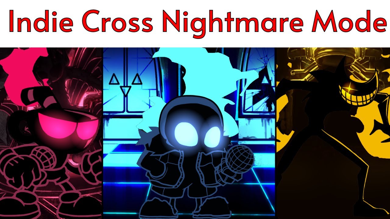 Indie Cross Nightmare Mode by NG64Machinima on DeviantArt