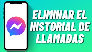 Cómo eliminar el historial de llamadas en Messenger screenshot 4