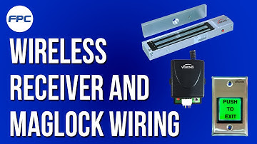 How to Wire a Wireless Receiver, Electromagnetic Lock and Exit Button