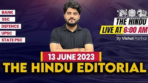 The Hindu Newspaper Editorial Analysis | 13 June 2023 | Editorial by Vishal Parihar | Bank Exam 2023
