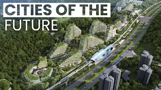 Cities Of The Future The World In 2050