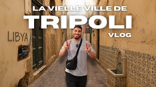 Vlog Libye, la Vielle ville de Tripoli est exceptionnelle !