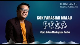 Gok Parasian Malau - Poda Sipaingot || Liric : Anton Maringkon Purba || Iluni Anak Siangkangan