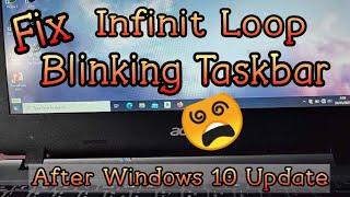 solusi : fix infinit blinking taskbar,  after windows 10 update ( english text )