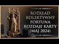  rozkad kolektywny  oglny  fortuna rozdaje karty tarot maj 2024