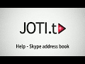 JOTI TV Help - Skype address book