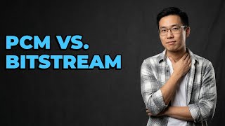 How Do Pcm And Bitstream Affect Sound Quality?