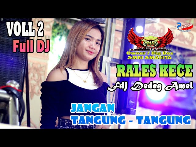 SEGMENT FULL DJ | OT RALES KECE LIVE SIANG | VIRAL MIX JANGAN TANGUNG TANGUNG | FDJ DEDEG AMEL class=