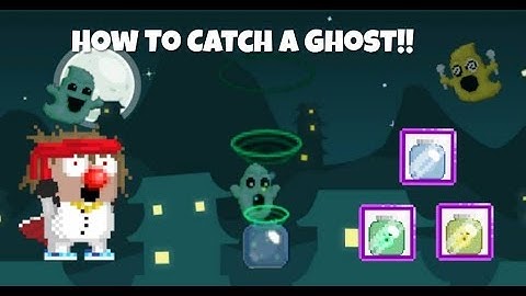 Growtopia  How To Catch A Ghost!!
