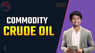 Crude Oil లో ఎలా ట్రేడ్ చేయాలి ?