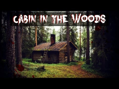 4-real-life-"cabin-in-the-woods"-horror-stories