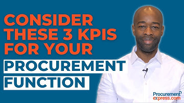 What KPIs Should I Use to Manage My Procurement Function?