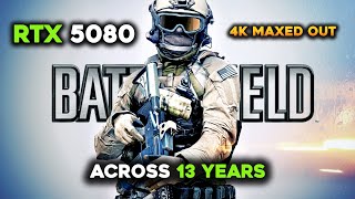 Battlefield 3 - 6 (2011 - 2025) VS RTX 5080 - 4K Max Settings Benchmark