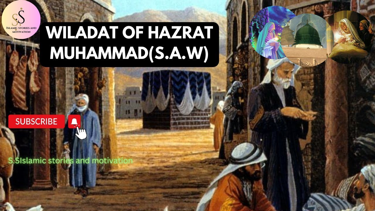 Birth of HAZRAT MUHAMMAD(S.A.W.) | Islamic stories and motivation| @Islamicstoriesandmotivation