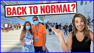 6 Ways Cruises are Back to Normal & 6 Ways They Are Not...